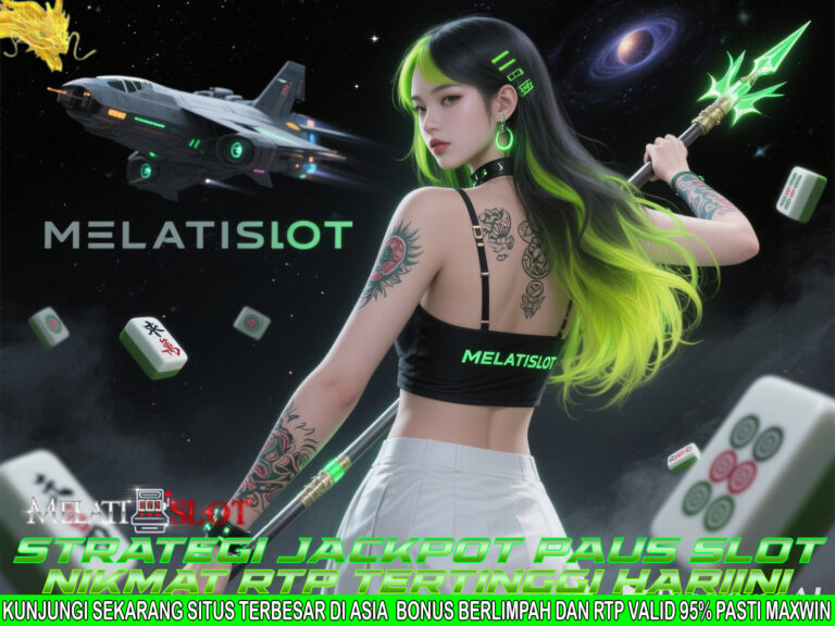 MELATISLOT Situs Terlengkap Provider Slot Premium Dunia