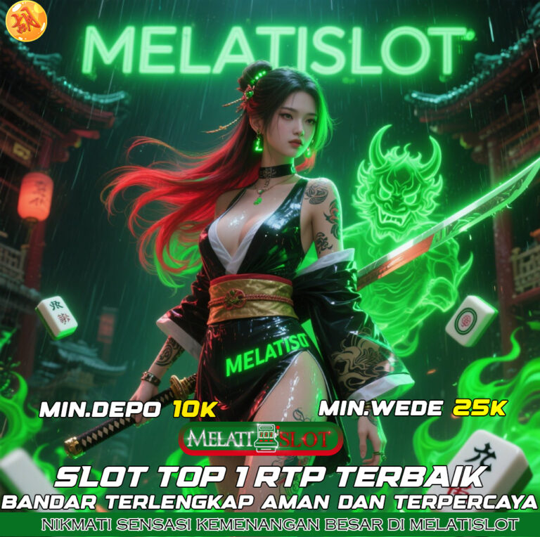 MELATISLOT Portal Slot Online Gacor dengan Proses Cepat